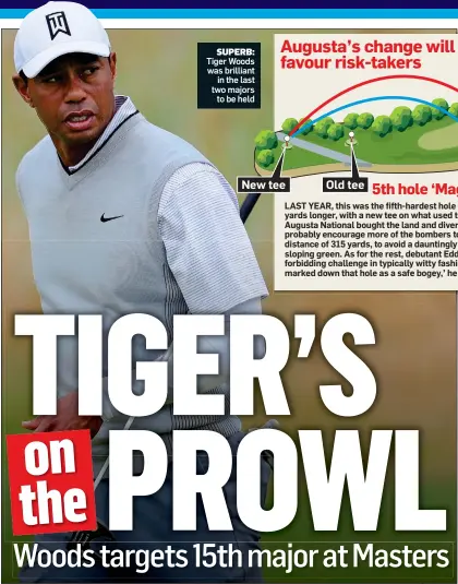  ??  ?? SUPERB: Tiger Woods was brilliant in the last two majors to be held