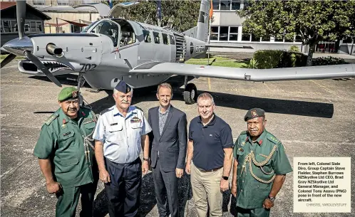  ?? CHRISTEL YARDLEY/STUFF ?? From left, Colonel Siale Diro, Group Captain Steve Fielder, Stephen Burrows NZSkydive Ltd CEO, Brad Gray NZSkydive Ltd General Manager, and Colonel Tony Aeavu (PNG) pose in front of the new aircraft.