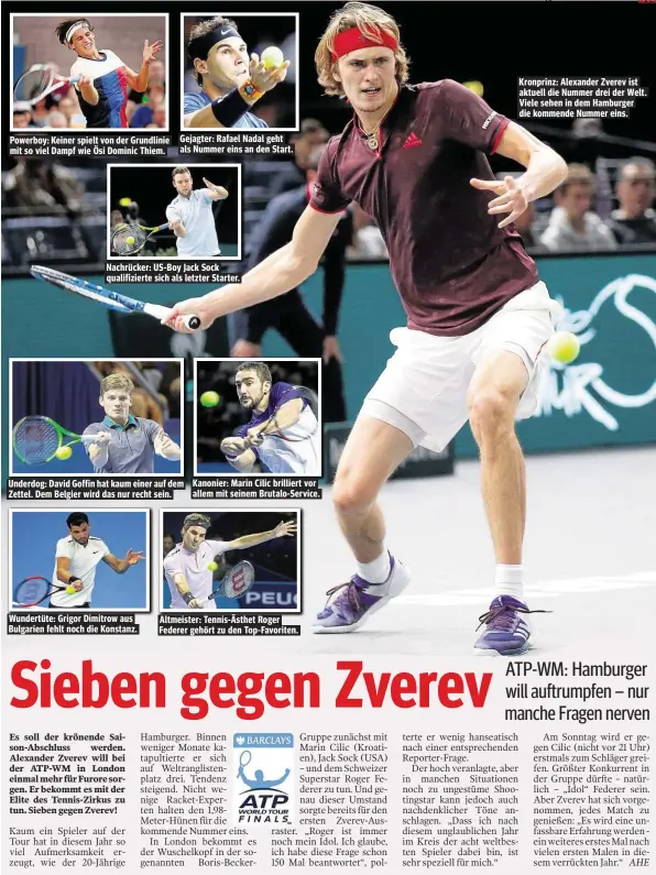  ??  ?? Powerboy: Keiner spielt von der Grundlinie mit so viel Dampf wie Ösi Dominic Thiem. Wundertüte: Grigor Dimitrow aus Bulgarien fehlt noch die Konstanz. Gejagter: Rafael Nadal geht als Nummer eins an den Start. Nachrücker: US-Boy Jack Sock qualifizie­rte...