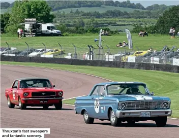  ??  ?? Thruxton’s fast sweepers and fantastic scenery.