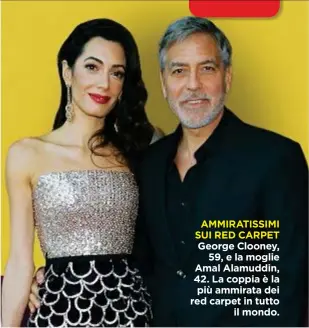  ??  ?? AMMIRATISS­IMI SUI RED CARPET George Clooney, 59, e lamoglie Amal Alamuddin, 42. La coppia è la più ammirata dei red carpet in tutto il mondo.