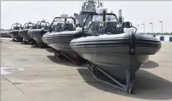  ??  ?? Newly acquired rigid hull inflatable boats