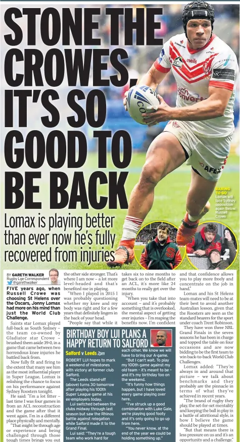  ??  ?? Lomax will face Sydney opposition again Below: Russell Crowe