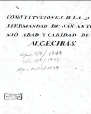  ?? E.S. ?? Constituci­ones de la Hermandad de San Antonio Abad y Caridad de Algeciras.