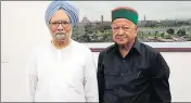  ?? HT PHOTO ?? Himachal Pradesh chief minister Virbhadra Singh with former Prime Minister Manmohan Singh in New Delhi.