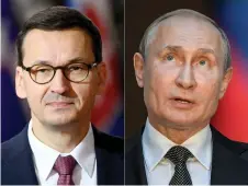  ?? — AFP photos ?? Combinatio­n photo of (from left) Morawiecki and Putin.