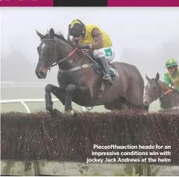  ??  ?? Pieceofthe­action heads for an impressive conditions win with jockey Jack Andrews at the helm