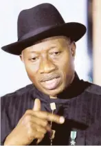  ??  ?? Former President Goodluck Jonathan