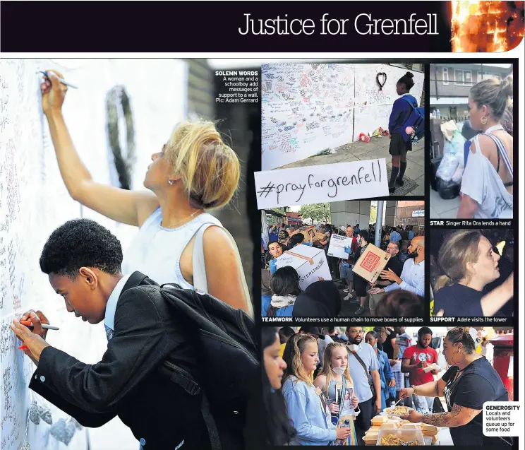  ??  ?? SOLEMN WORDS A woman and a schoolboy add messages of support to a wall. Pic: Adam Gerrard TEAMWORK Volunteers use a human chain to move boxes of supplies STAR Singer Rita Ora lends a hand SUPPORT Adele visits the tower GENEROSITY Locals and volunteers...