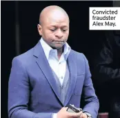  ??  ?? Convicted fraudster Alex May.