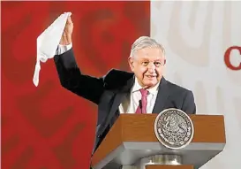  ?? ARIADNA PÉREZ ?? Andrés Manuel López Obrador.
