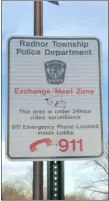  ?? SUBMITTED PHOTO ?? The new Safe Exchange Zone outside the Radnor Police Department.