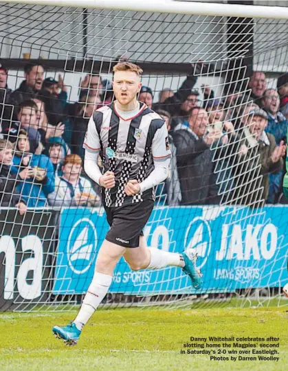  ??  ?? Danny Whitehall celebrates after slotting home the Magpies' second in Saturday's 2-0 win over Eastleigh.
Photos by Darren Woolley