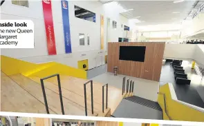  ??  ?? Inside look The new Queen Margaret Academy