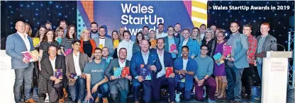  ?? ?? > Wales StartUp Awards in 2019