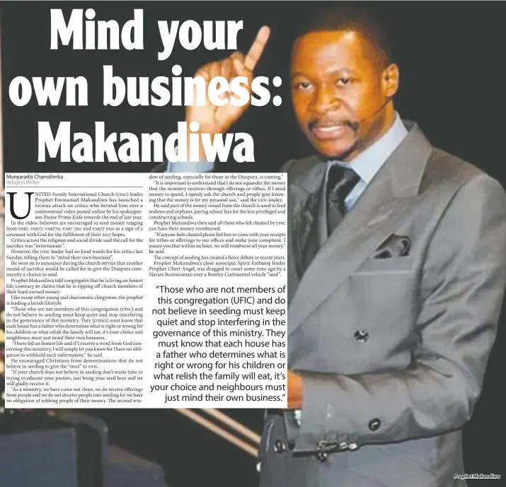  ??  ?? Prophet Makandiwa