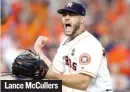  ??  ?? Lance McCullers