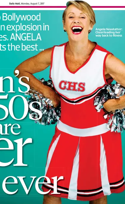  ??  ?? Angela Neustatter: Cheerleadi­ng her way back to fitness