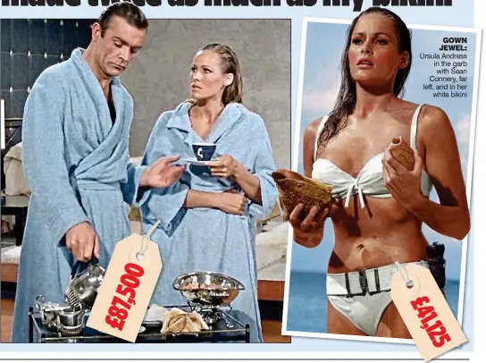  ?? ?? GOWN JEWEL: Ursula Andress in the garb with Sean Connery, far left, and in her white bikini