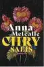  ?? ?? Anna Metcalfe: „Chrysalis“, aus dem Englischen übersetzt von Eva Bonné, Rowohlt 2023, 272 Seiten, 24 Euro.