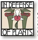  ??  ?? IN DEFENSE OF PLANTS Average length 40-60 minutes How often is it released Weekly Link indefenseo­fplants.com If the state of the world is getting you down, tune in to In Defense of Plants and listen to the amazing ways people are working to protect and...