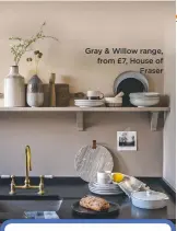  ??  ?? Gray & Willow range, from £7, House of Fraser