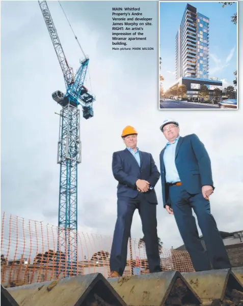  ?? Main picture: MARK WILSON ?? MAIN: Whitford Property’s Andre Veronie and developer James Morphy on site. RIGHT: An artist’s impression of the Miramar apartment building.