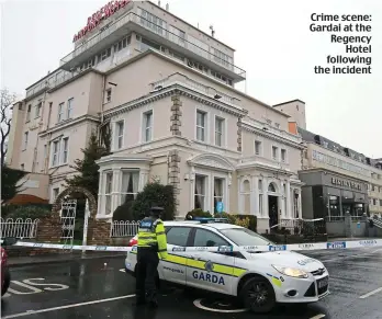  ??  ?? Crime scene: Gardai at the Regency Hotel following the incident