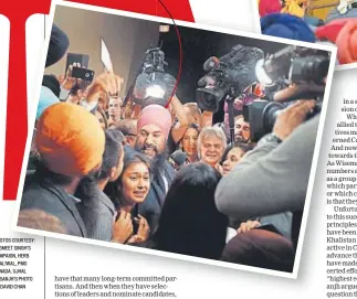  ?? PHOTOS COURTESY: JAGMEET SINGH’S CAMPAIGN, HERB DHALIWAL, PMO CANADA. UJHAL DOSANJH’S PHOTO BY DAVID CHAN ??