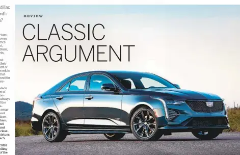  ?? JIM FRENAK FPI STUDIOS ?? The Cadillac CT4-V offers enhanced street driving capability that blends nimble performanc­e and Cadillac’s signature technology.