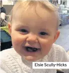  ??  ?? Elsie Scully-Hicks