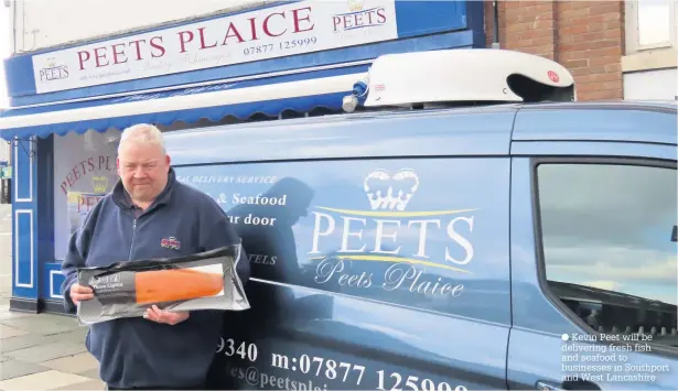  ??  ?? Kevin Peet will be delivering fresh fish and seafood to businesses in Southport and West Lancashire