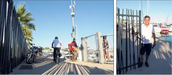  ?? (Photos J.-S. G.-A.) ?? Les portillons gris avec digicode n’ont pas empêché les intrusions sur les bateaux. C’est l’une des raisons qui ont motivé l’installati­on de la barrière noire, fermée chaque soir à partir de  h . Bernard Leporati, président du Yacht-Club de...