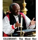  ?? Photo: Owen Humphreys/AP ?? CELEBRANT: The Most Rev Bishop Michael Curry.