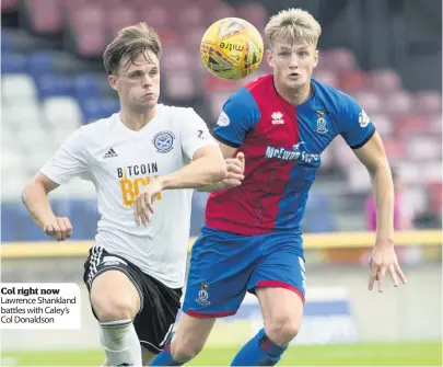  ??  ?? Col right now Lawrence Shankland battles with Caley’s Col Donaldson