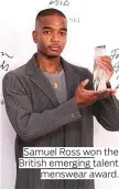 ??  ?? Samuel Ross won the British emerging talent menswear award.