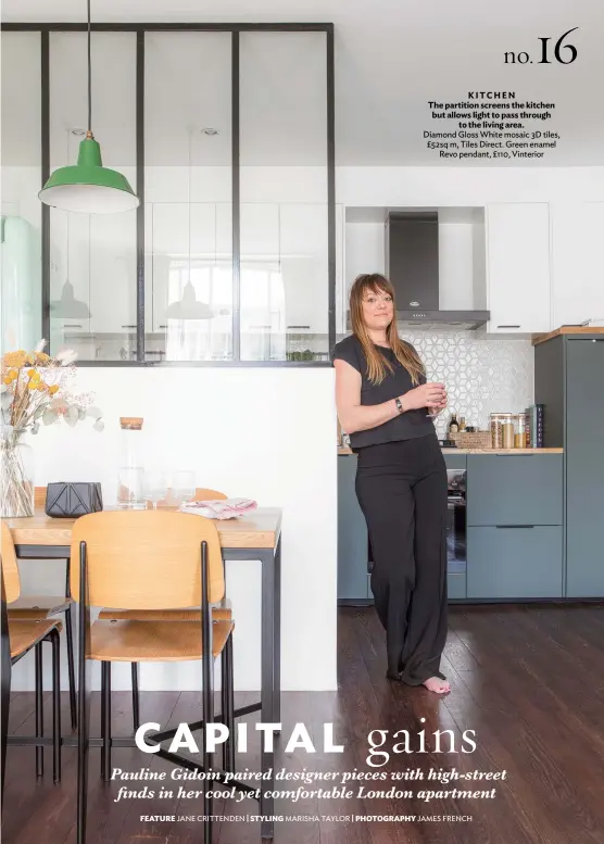  ??  ?? KITCHEN
The partition screens the kitchen but allows light to pass through to the living area. Diamond Gloss White mosaic 3D tiles, £52sq m, Tiles Direct. Green enamel Revo pendant, £110, Vinterior