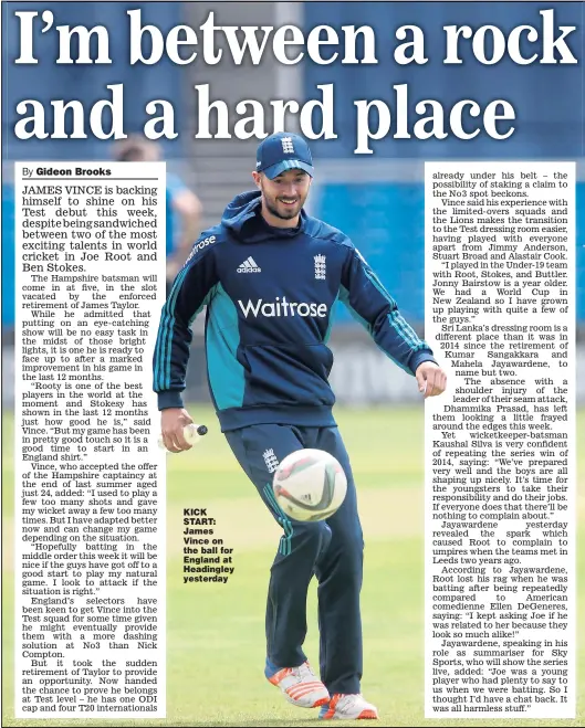  ?? Picture: SIMON COOPER ?? KICK START: James Vince on the ball for England at Headingley yesterday