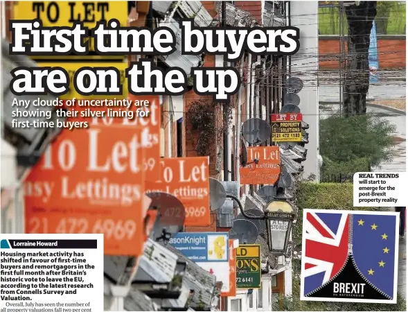  ??  ?? REAL TRENDS will start to emerge for the post-Brexit property reality