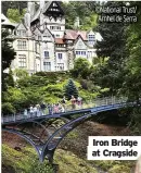  ?? ?? Iron Bridge at Cragside