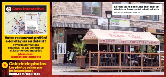  ?? PHOTO PIERRE-PAUL POULIN ?? Le restaurant à déjeuner Tsak-Tsak est situé dans Rosemont–La-Petite-Patrie.