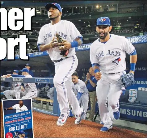  ?? — THE CANADIAN PRESS FILES ?? Edwin Encarnacio­n, left, and Jose Bautista both spoke glowingly of retired baseball columnist Bob Elliott, author of a new book on the Blue Jays that takes readers behind the scenes in a way that no one else would be qualified to do.