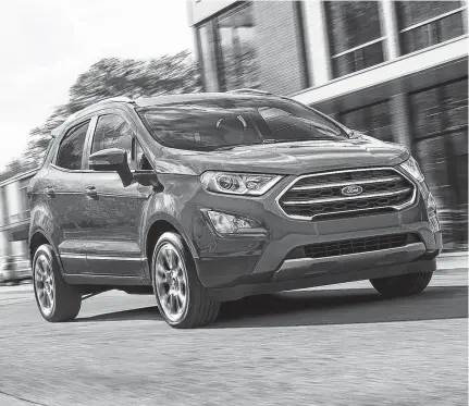  ??  ?? Canadians are buying Ford Ecosports despite their limitation­s: it’s small, awkwardly posed on its tip-toes and not terribly fueleffici­ent.