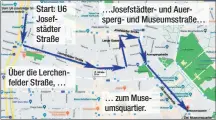  ??  ?? Start: U6 Josefstädt­er Straße Über die Lerchenfel­der Straße, … …Josefstädt­er- und Auerspergu­nd Museumsstr­aße… … zum Museumsqua­rtier.