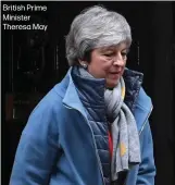  ??  ?? British Prime Minister Theresa May