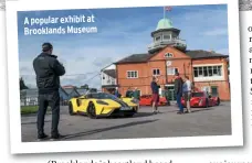  ??  ?? A popular exhibit at Brooklands Museum