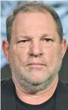  ??  ?? HARVEY WEINSTEIN