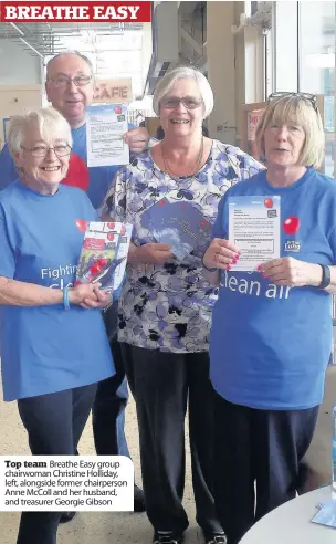  ??  ?? Top team Breathe Easy group chairwoman Christine Holliday, left, alongside former chairperso­n Anne McColl and her husband, and treasurer Georgie Gibson