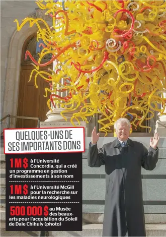  ??  ?? Grâce à son don de 500 000 $, le Musée des beaux-arts de Montréal a pu acquérir le Soleil de Dale Chihuly.