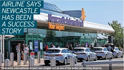  ?? ?? Newcastle Internatio­nal Airport was singled out as one of the better performing airports